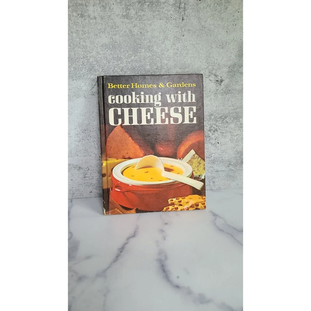 Better Homes and Gardens Cooking with Cheese